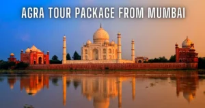Agra tour package from mumbai
