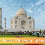 Best Time to Visit Agra Taj Mahal