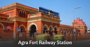 Agra Fort Railway Station