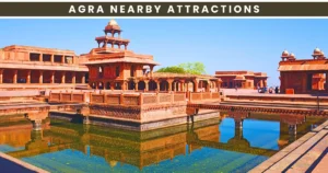 Agra Nearby Attractions