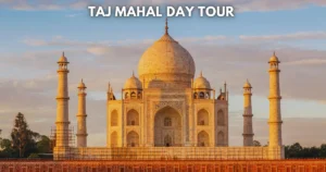Taj Mahal day tour