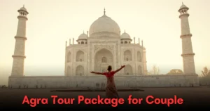 Agra Tour Package for Couple