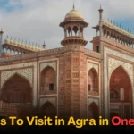 Places to Visit in Agra in One Day