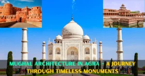 Mughal Architecture in Agra
