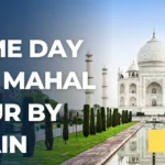 Same Day Taj Mahal Tour by Train